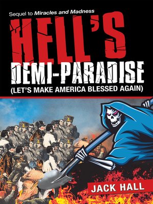 cover image of Hell's  Demi-Paradise (Let's Make America Blessed Again)